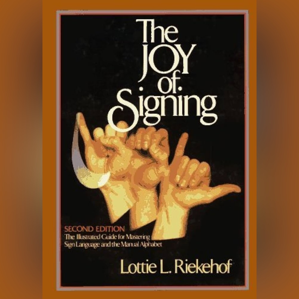 The Joy of Signing Hard Cover Book